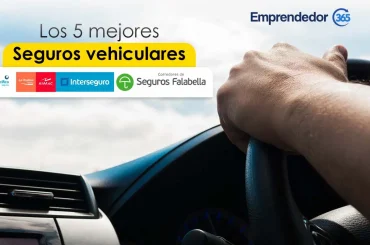 Los 5 mejores seguros vehiculares en Perú 2024 Los 5 mejores seguros vehiculares del Perú 2023