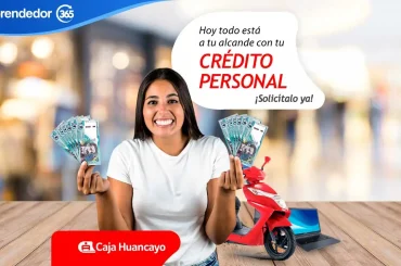 Préstamo personal Caja Huancayo: obtén el dinero que necesitas Préstamo personal de Caja Huancayo