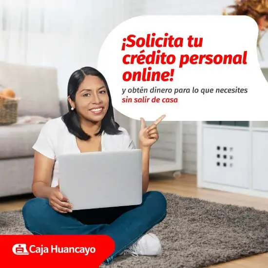 solicita tu crédito personal en Caja Huancayo