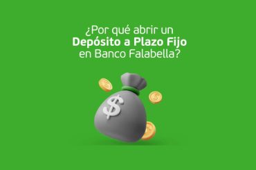 Depósito a plazo Fijo Falabella: Aprovecha la súper tasa 8.5% TREA Deposito a plazo fijo Banco Falabella