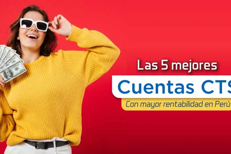 Las mejores cuentas CTS 2025