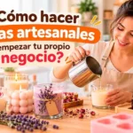 como hacer velas artesanales y empezar tu propio negocio
